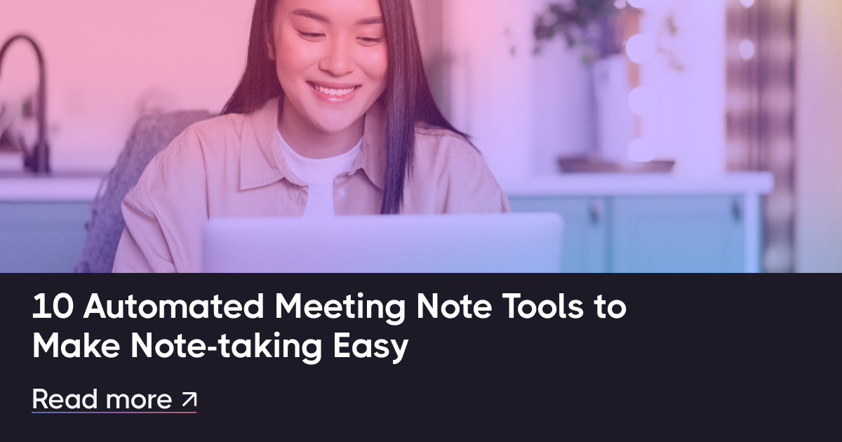 10 เครื่องมือบันทึกการประชุมอัตโนมัติเพื่อทำให้การจดบันทึกง่ายขึ้น