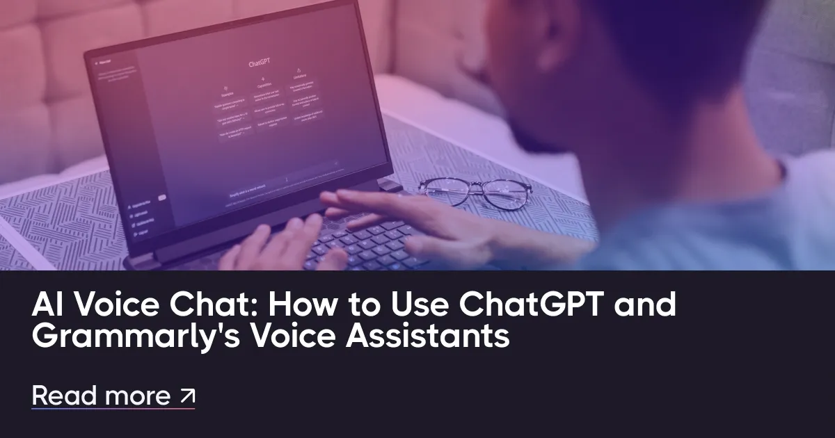 Obrolan Suara AI: Cara Menggunakan Asisten Suara Chatgpt dan Grammarly