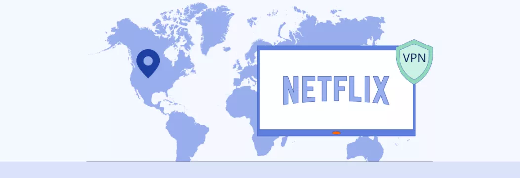 Cara mengubah wilayah Netflix dengan VPN dan mengakses konten tersembunyi dari mana saja di dunia
