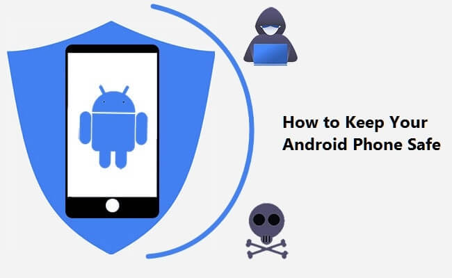 Cara menjaga ponsel Android Anda aman dari peretas dan virus