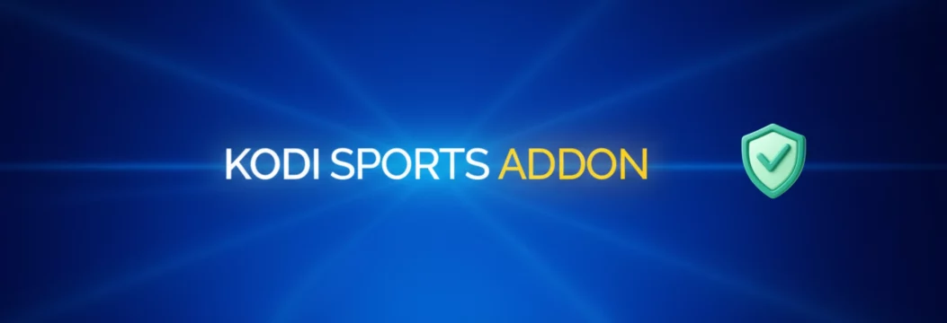 ส่วนเสริมสำหรับ Kodi Sports: ดูเกมที่ไม่มีละคร