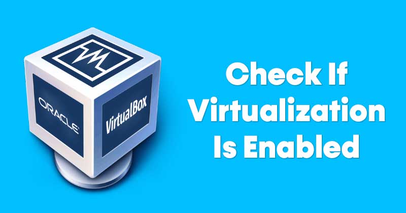 Cara memeriksa apakah virtualisasi diaktifkan di windows