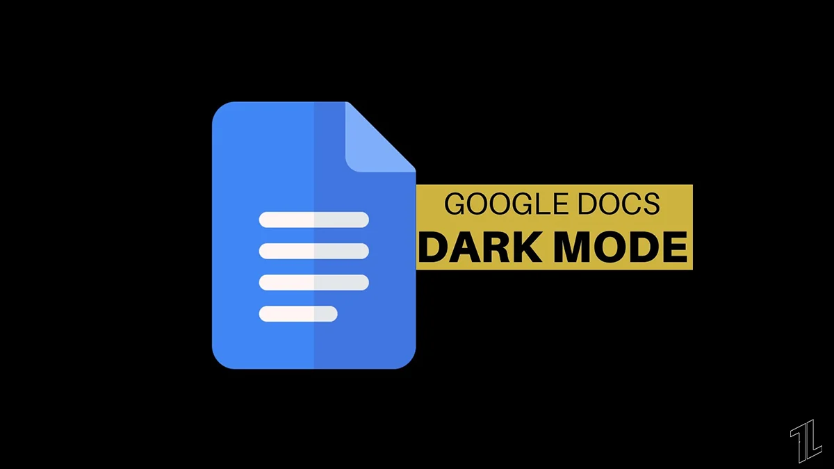 Google Docs Dark Mode: คู่มือฉบับเต็ม (ทุกแพลตฟอร์ม)