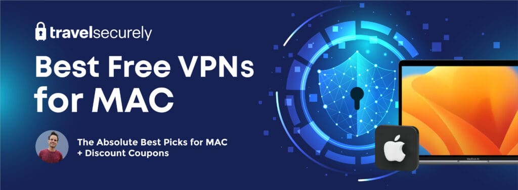 6 VPN ฟรีที่ดีที่สุดสำหรับ Mac ในปี 2025 