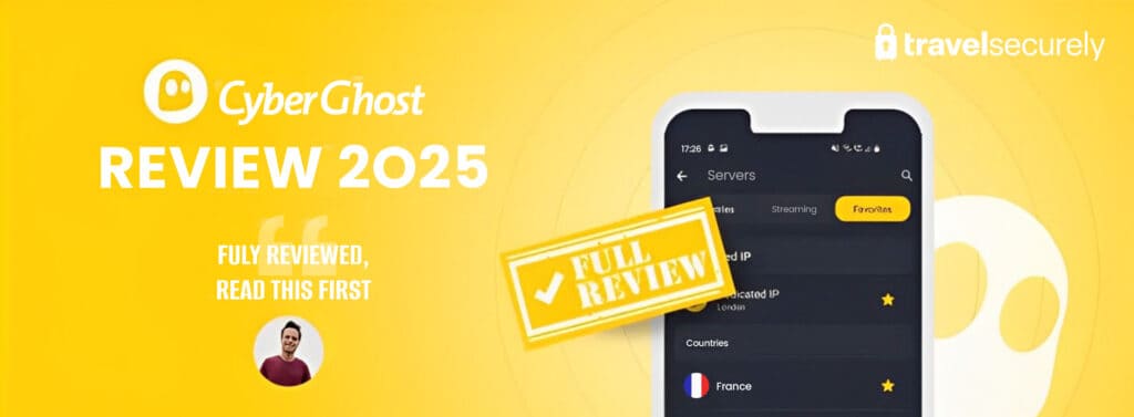 Cyberghost VPN Review 2025 
