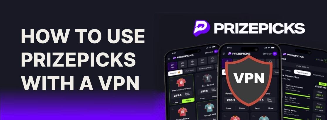 วิธีใช้ prizepicks กับ VPN ในปี 2025